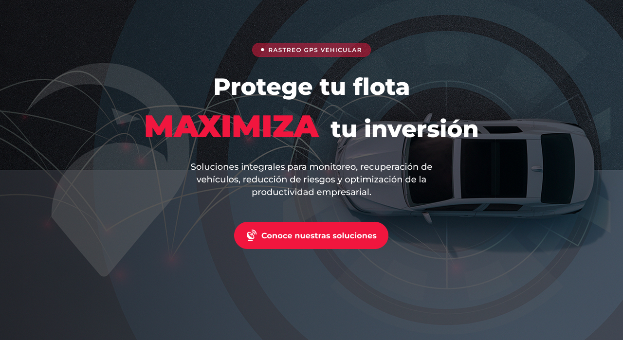 Protege tu flota, maximiza tu inversión